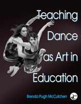 9780736051880-0736051880-Teaching Dance as Art in Education