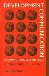 9781405187954-1405187956-Development Communication: Reframing the Role of the Media