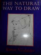 9780233963440-0233963448-The natural way to draw: A working plan for art study
