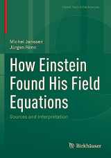 9783030979577-3030979571-How Einstein Found His Field Equations: Sources and Interpretation (Classic Texts in the Sciences)