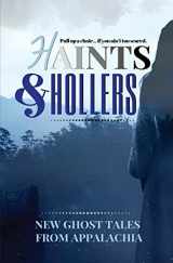 9781732327788-1732327785-Haints and Hollers: New Ghost Tales from Appalachia