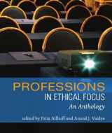 9781551116990-1551116995-Professions in Ethical Focus: An Anthology