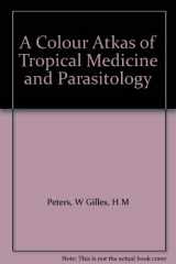 9780815134756-0815134754-A Colour Atlas of Tropical Medicine and Parasitology (Year Book Color Atlas Series)