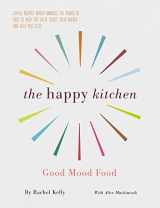 9781925533644-1925533646-Happy Kitchen - Good Mood Food