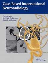 9781604063738-1604063734-Case-Based Interventional Neuroradiology