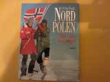 9788202124069-8202124069-Nordpolen: Det siste kappløpet (Norwegian Edition)
