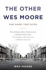 9780385528191-0385528191-The Other Wes Moore: One Name, Two Fates