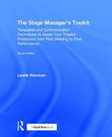 9781138183780-1138183784-The Stage Manager's Toolkit: Templates and Communication Techniques to Guide Your Theatre Production from First Meeting to Final Performance (The Focal Press Toolkit Series)