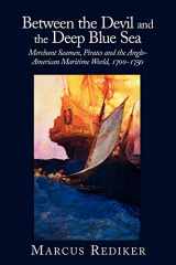 9780521379830-0521379830-Between the Devil and the Deep Blue Sea: Merchant Seamen, Pirates and the Anglo-American Maritime World, 1700 - 1750