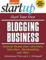 9781599180472-1599180472-Start Your Own Blogging Business (Startup)