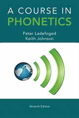 9781285463407-1285463404-A Course in Phonetics