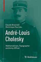 9783319081342-3319081349-André-Louis Cholesky: Mathematician, Topographer and Army Officer