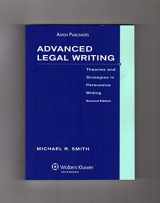 9780735556591-0735556598-Advanced Legal Writing: Theories & Strategies in Persuasive Writing
