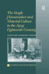 9781138252752-1138252751-The Single Homemaker and Material Culture in the Long Eighteenth Century (History of Retailing and Consumption)