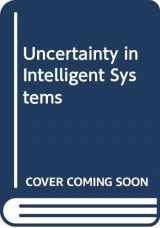 9780444815088-0444815082-Uncertainty in Intelligent Systems