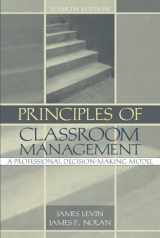 9780205381234-0205381235-Principles of Classroom Management: A Professional Decision-Making Model, Fourth Edition