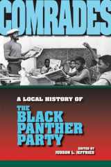9780253219305-0253219302-Comrades: A Local History of the Black Panther Party (Blacks in the Diaspora)