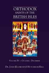 9781542718226-1542718228-Orthodox Saints of the British Isles: Volume IV — October - December