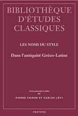 9789042920491-9042920491-Les Noms Du Style Dans l'Antiquite Greco-Latine (Bibliotheque D'Etudes Classiques) (French Edition)