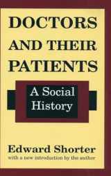 9781138522404-1138522406-Doctors and Their Patients: A Social History