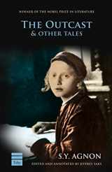 9781592644889-1592644880-The Outcast & Other Tales (Toby Press S. Y. Agnon Library)