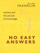 9780822942504-082294250X-No Easy Answers: Science And The Pursuit Of Knowledge