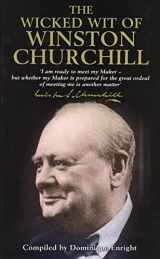 9781854795298-1854795295-The Wicked Wit of Winston Churchill