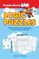 9780744042566-0744042569-Puzzle Baron's Kids Logic Puzzles: Nearly 400 Brain Challenges for Developing Minds