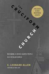 9780891125907-0891125906-Cruciform Church, Revised and Expanded Edition: Becoming a Cross-Shaped People in a Secular World