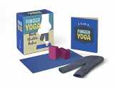 9780762461608-0762461608-Finger Yoga: Bend, Stretch, Relax (RP Minis)