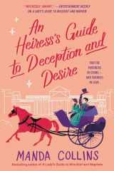 9781538736159-1538736152-An Heiress's Guide to Deception and Desire