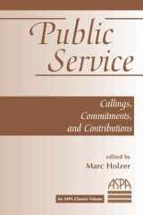 9780813368269-081336826X-Public Service: Callings, Commitments And Contributions (ASPA Classics (Paperback))