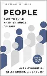 9781637744369-1637744366-People: Dare to Build an Intentional Culture (The EOS Mastery Series)