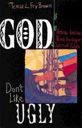9780687087990-0687087996-God Don't Like Ugly: African American Women Handing on Spiritual Values