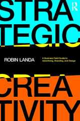 9781032137797-1032137797-Strategic Creativity: A Business Field Guide to Advertising, Branding, and Design