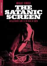 9781915316271-1915316278-The Satanic Screen: An Illustrated Guide to the Devil in Cinema