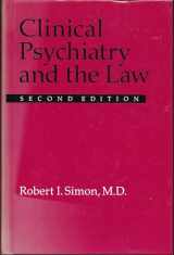 9780880484015-0880484012-Clinical Psychiatry and the Law