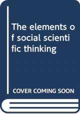 9780312241872-0312241879-The elements of social scientific thinking