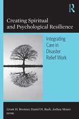 9780789034540-0789034549-Creating Spiritual and Psychological Resilience: Integrating Care in Disaster Relief Work