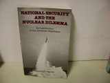 9780201164206-0201164205-National Security and the Nuclear Dilemma: An Introduction to the American Experience