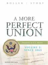 9780618436842-0618436847-A More Perfect Union: Documents in U.S. History, Volume 2: Since 1865