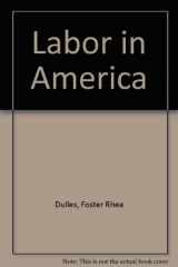 9781394208241-1394208243-Labor in America: A History