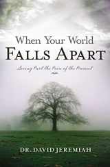 9780849904363-0849904366-When Your World Falls Apart: See Past the Pain of the Present