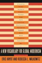 9780231165211-0231165218-A New Vocabulary for Global Modernism (Modernist Latitudes)