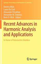 9781461445647-1461445647-Recent Advances in Harmonic Analysis and Applications: In Honor of Konstantin Oskolkov (Springer Proceedings in Mathematics & Statistics, 25)