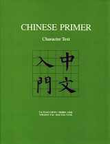9780691036946-0691036942-Chinese Primer: Character Text