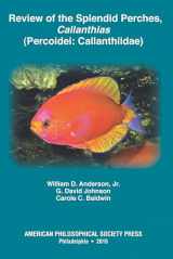 9781606180532-1606180533-Review of the Splendid Perches, Callanthias (Percoidei: Callanthiidae) Transaction of the American Philosophical Society Vol. 105 #3 (Transactions of the American Philosophical Society)