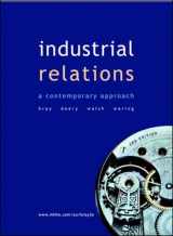 9780074715505-007471550X-Industrial Relations: A Contemporary Approach