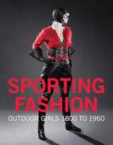 9783791359434-3791359436-Sporting Fashion: Outdoor Girls 1800 to 1960