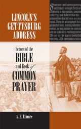 9780809329519-0809329514-Lincoln's Gettysburg Address: Echoes of the Bible and Book of Common Prayer